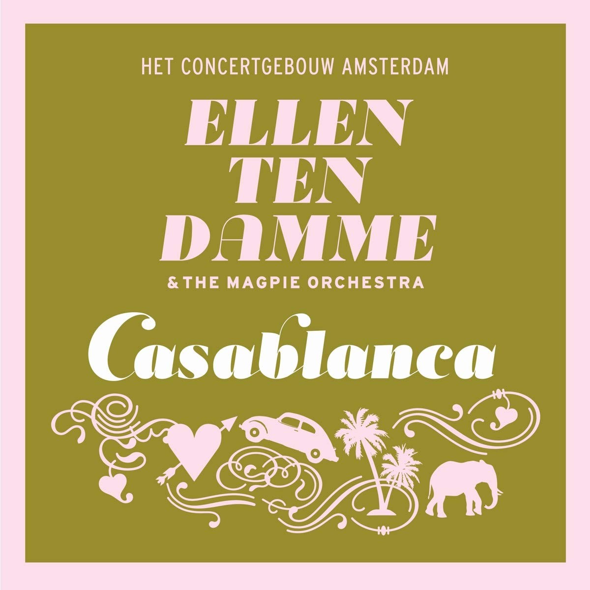 Ellen Ten Damme & The Magpie Orchestra - Casablanca (Lp) (Coloure VINYL LP NUOVO