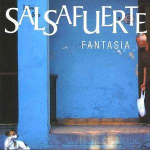 Salsafuerte Fantasia (CD) Album