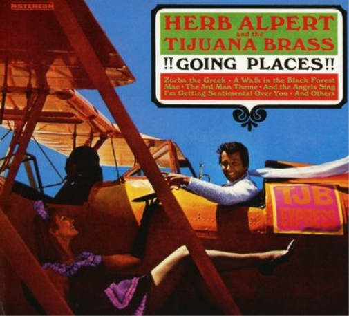 Herb Alpert and the Tijuana Brass !!Going Places!! (CD) Album
