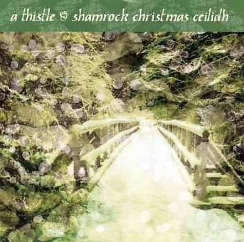 A Thistle & Shamrock Christmas Ceilidh by Various Artists [Audio CD]