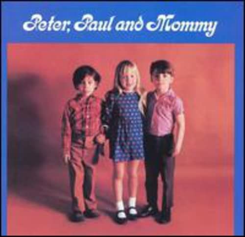 Paul & Mary Peter Peter, Paul & Mommy (CD)