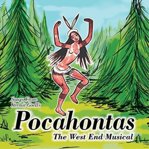 Original Demo C Songs from Kermit Goell's Pocahontas: The West End Musical  (CD)