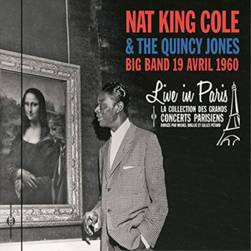Nat King Cole Nat King Cole & the Quincy Jones Big Band 19 Avril 1960 (CD) Album