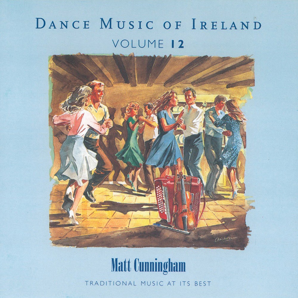Matt Cunningham Dance Music of Ireland - Volume 12 (CD) Album