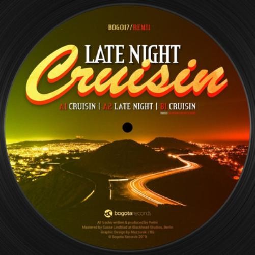 Remii Late Night Cruisin' (Vinyl LP) 12" Single