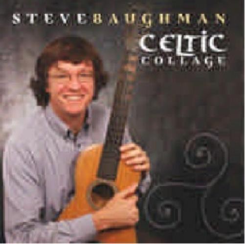 Steve Baughman Celtic Collage (CD)