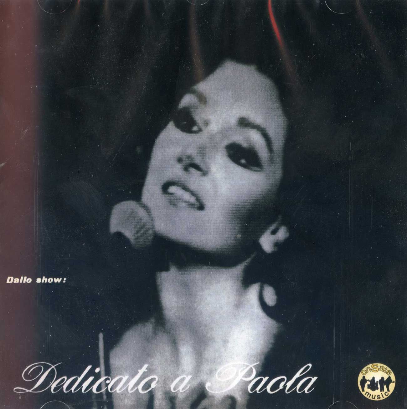 Audio Cd Paola Musiani - Dedicato A Paola + Bonus Tracks