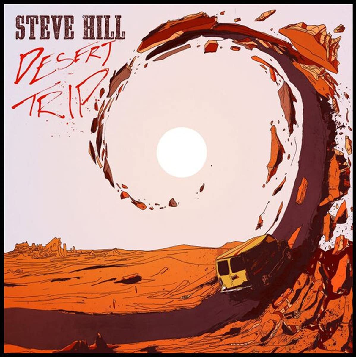 Steve Hill Desert Trip (CD)