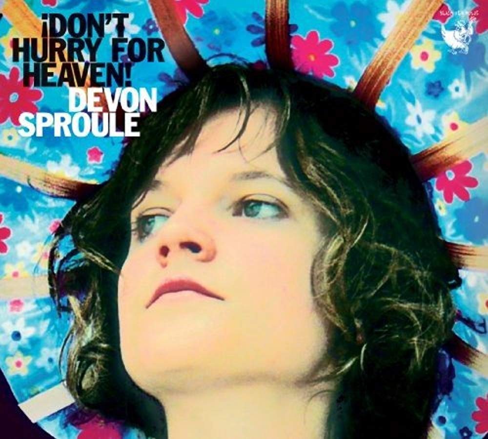 Devon Sproule Don't Hurry for Heaven (CD)