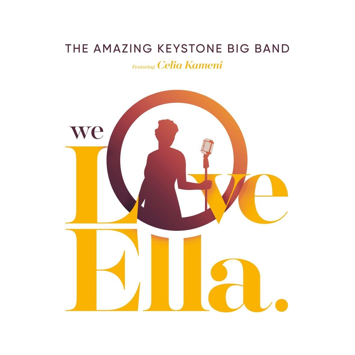 The Amazing Keystone Big Band We Love Ella (Vinyl LP)
