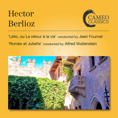 Hector Berlioz Hector Berlioz: Lelio, Ou Le Retour a La Vie/Romeo Et Juliet (CD)
