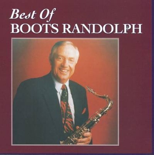 Best Of Boots Randolph by Boots Randolph [Audio CD]