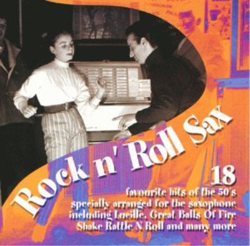 Various Rock'N'Roll Sax - 18 favourite Hits of the 50's arragend for Saxoph (CD)