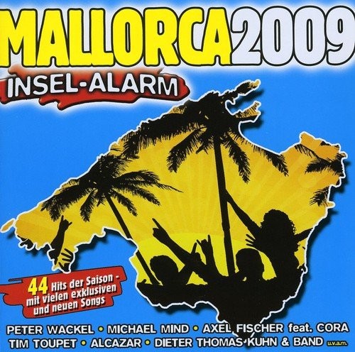 Mallorca 2009 Insel-Alarm Mallorca 2009 Insel-Alarm (CD)