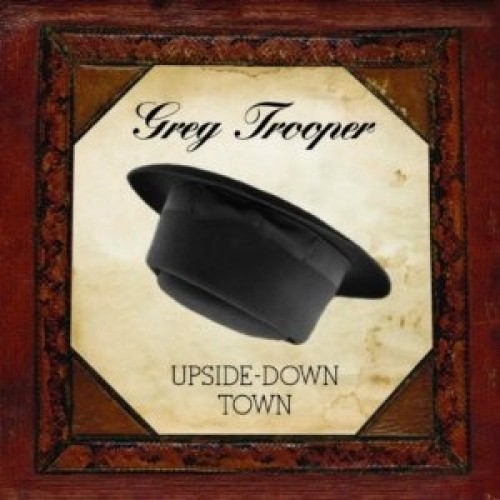 Upside Down Town by Trooper, Greg [Audio CD]