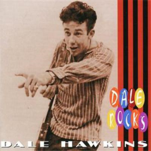 Dale Hawkins Rocks (CD) Album (PRESALE 27/06/2025)