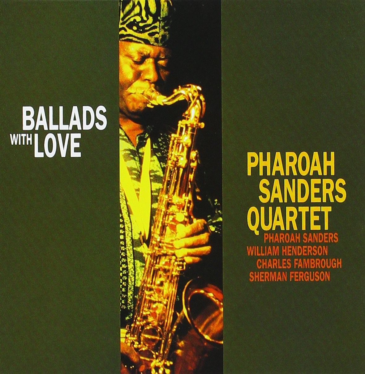 Pharoah Sanders Quartet Ballads With Love (CD)