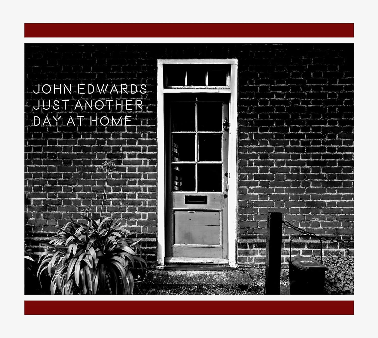 John Edwards Just Another Day at Home (CD) Album