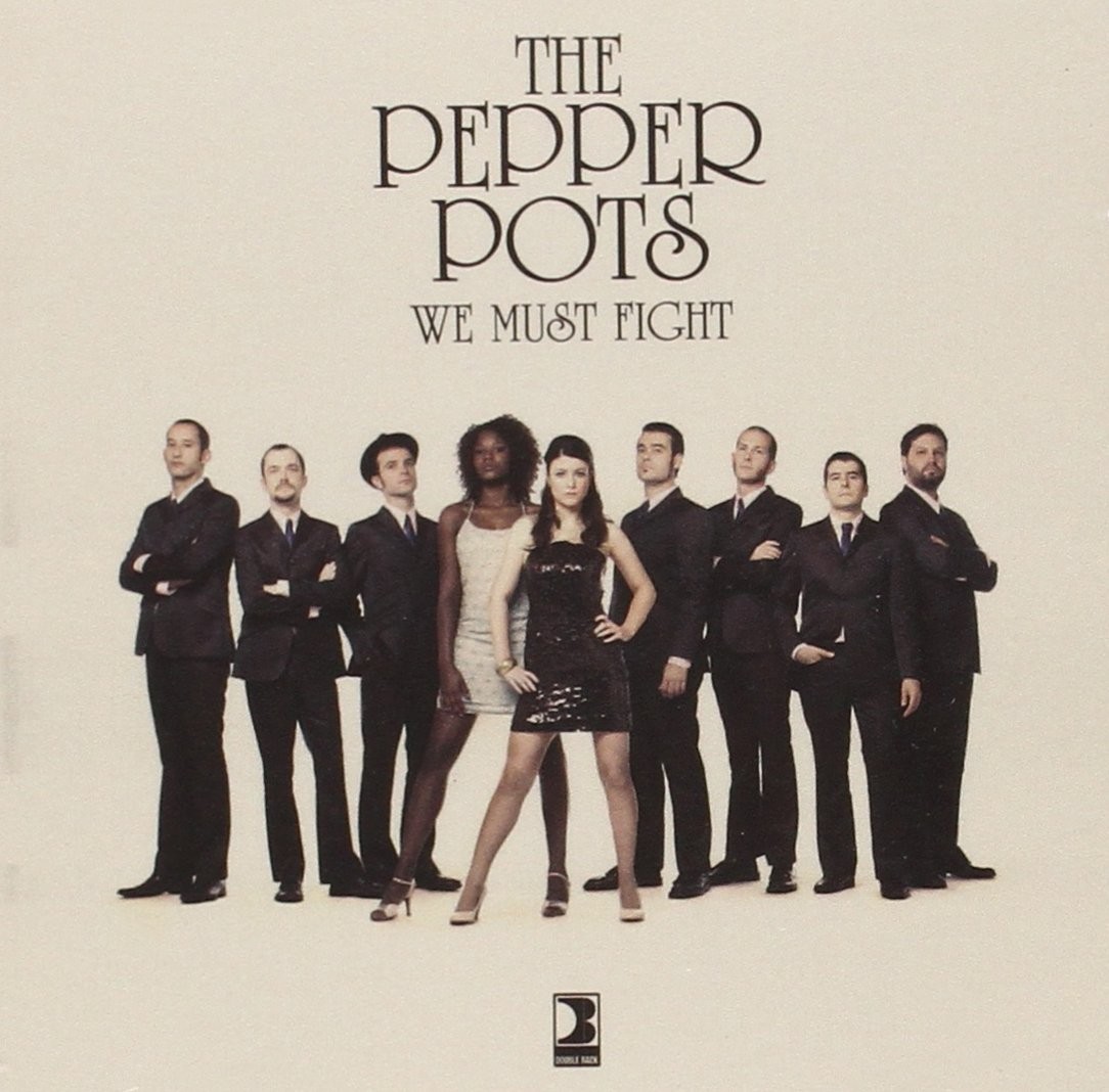 The Pepper Pots We Must Fight (CD)