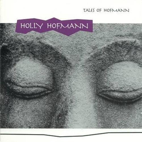 Tales of Hofmann by Holly Hofmann [CD]