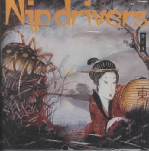 Nip Drivers by Nip Drivers [CD]