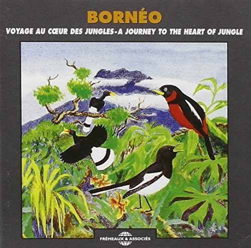 Sounds Of Nature Borneo - A Journey to the Heart of the Jungle (CD) Album
