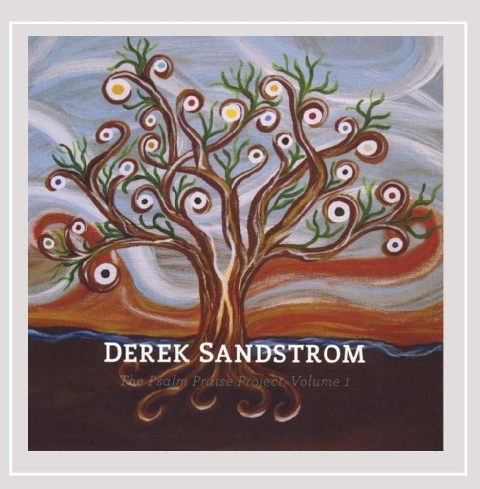Derek Sandstrom Psalm Praise Project 1 (CD)