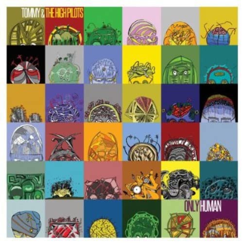 Tommy & The High Pilots Only Human (Vinyl LP)