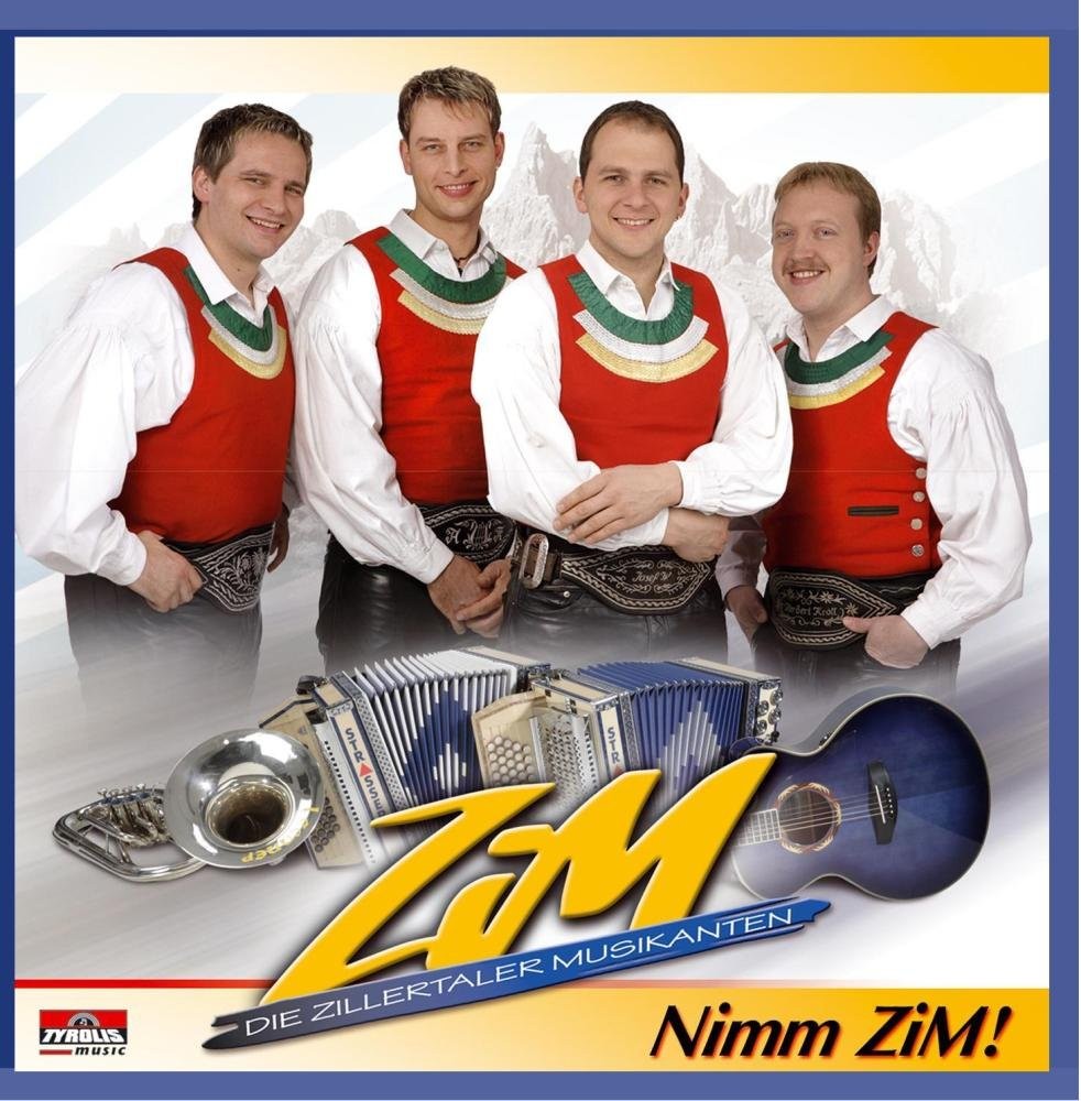 Zim Zillertaler Musikant Nimm Zim! (CD)