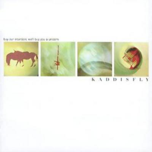 Kaddisfly Buy Our Intention; We'll Buy You a Unicorn (CD) Album