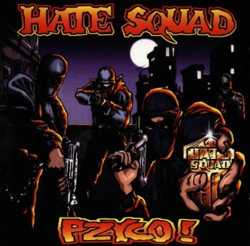 The Hate Squad Pzyco! (CD)