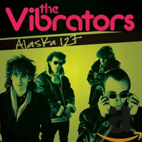 The Vibrators Alaska 127 (CD)