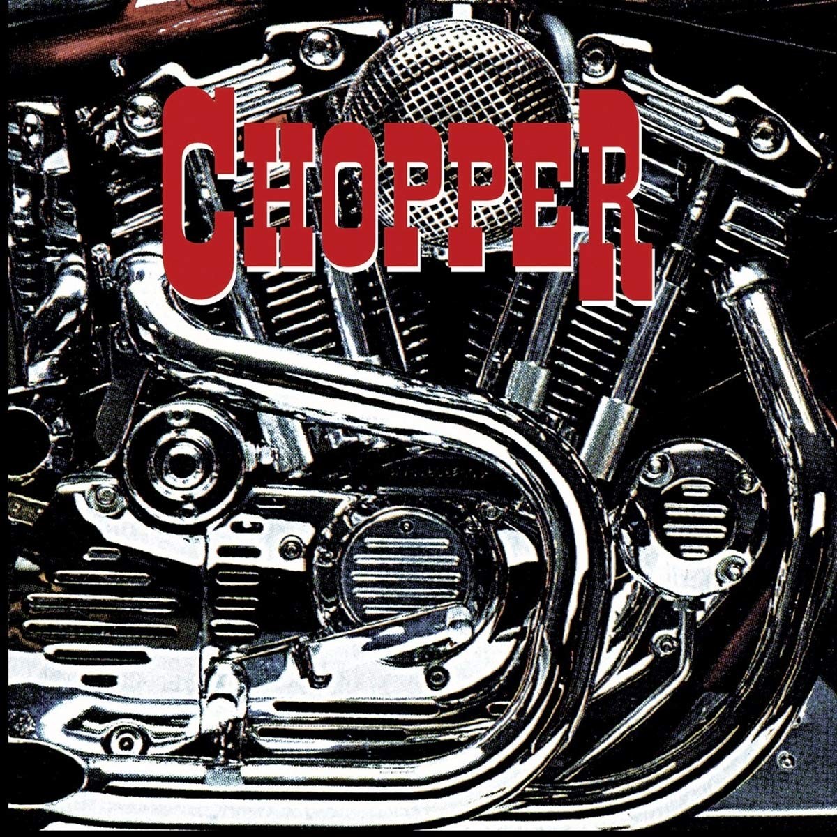 Chopper Chopper (Vinyl LP)