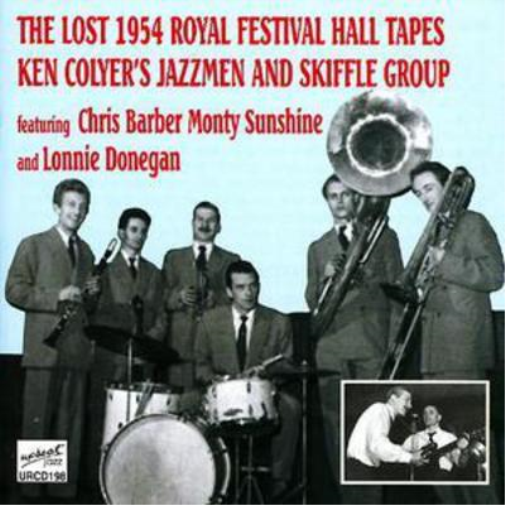 Ken Colyer's Skiffle Group The Lost 1954 Royal Festival Hall Tapes (CD) Album