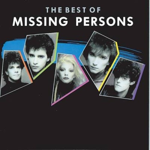 The Best Of Missing Persons by Missing Persons [Audio CD]