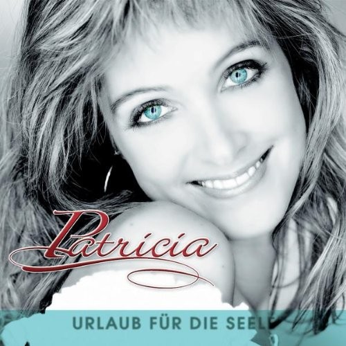 Patricia Urlaub Fuer Die Seele (CD)