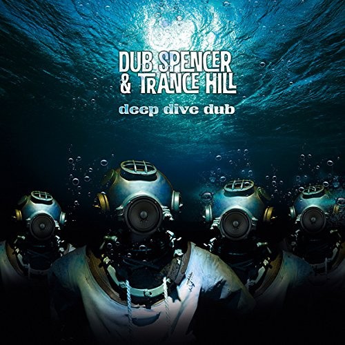 Deep Dive Dub by DUB SPENCER & TRANCE HILL [VINYL]