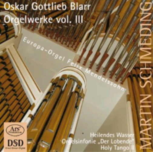 Oskar Gottlieb Blarr Oskar Gottlieb Blarr: Orgelwerke - Volume 3 (CD) Hybrid