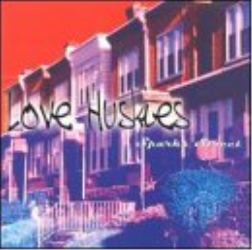 Love Huskies Sparks Street (CD)