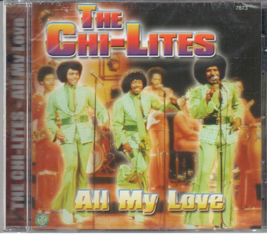 The Chi-Lites All My Love ( CD ) The Chi-Lites (CD)