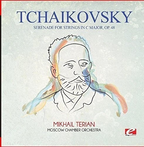 Serenade for Strings in C Major, Op. 48 (Digitally Remastered) [Audio CD]