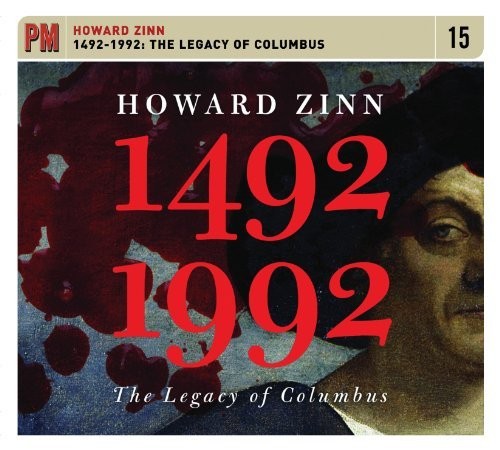 Howard Zinn 1492-1992: The Legacy of Columbus (CD)