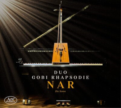 Duo Gobi Rhapsodie Duo Gobi Rhapsodie: Nar: Die Sonne (CD) Album