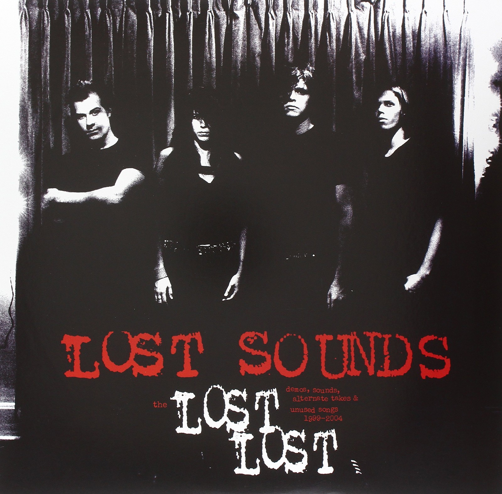 LOST SOUNDS Lost Lost Demos, Sounds, Alternate Takes and Unused Songs (Vinyl LP)