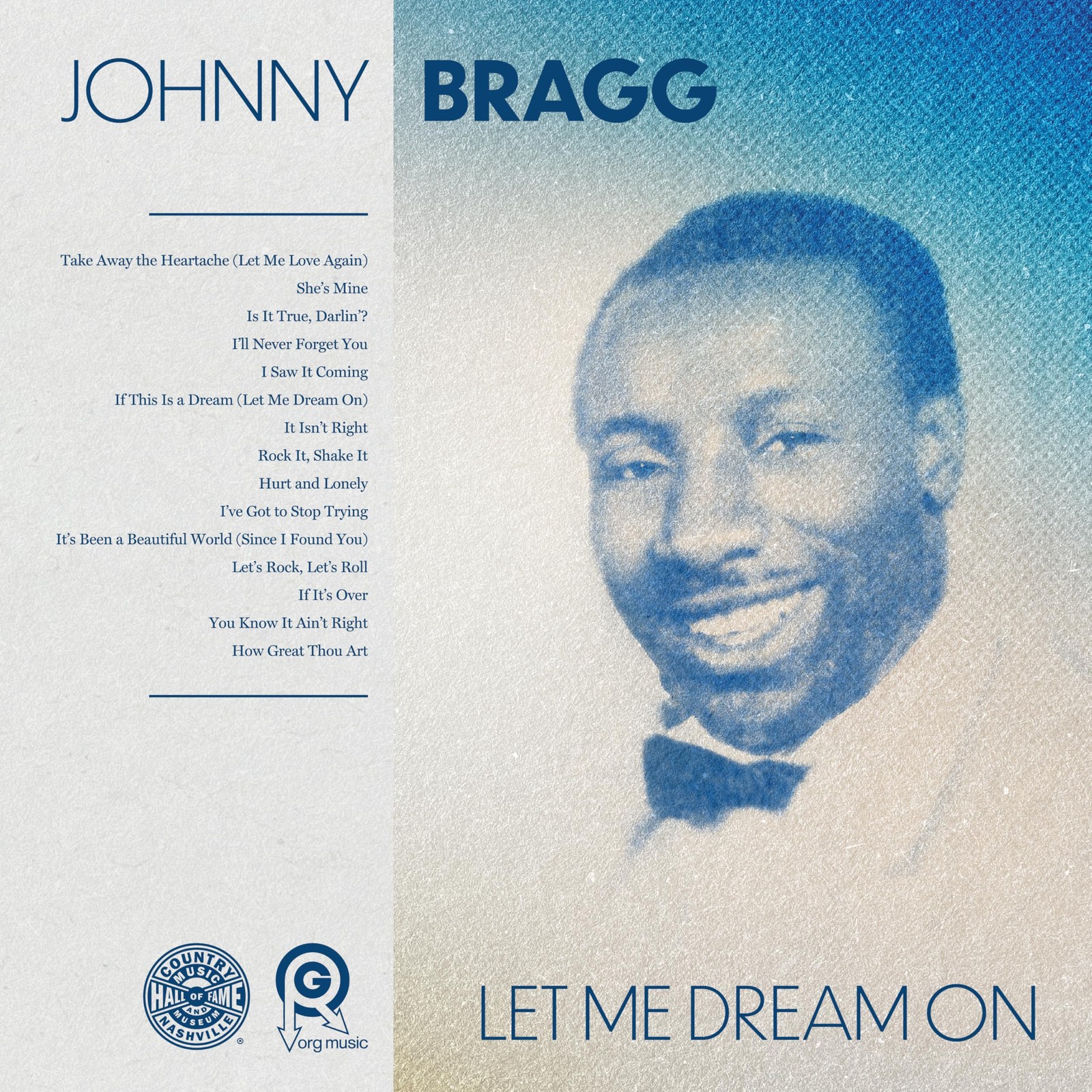 Johnny Bragg Let Me Dream on (CD)