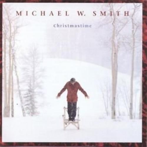 Michael W. Smith Christmas Time (CD)