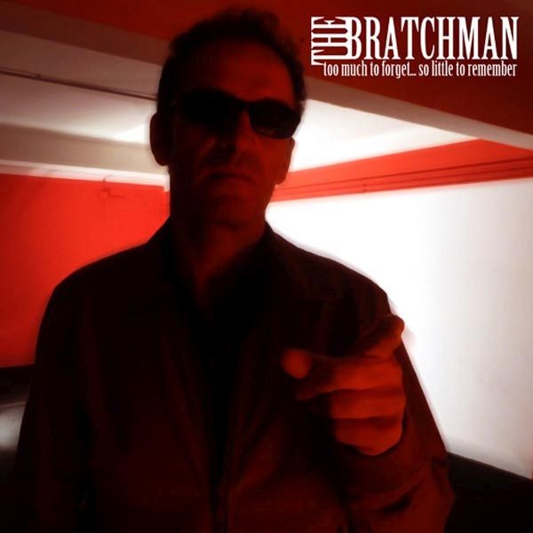 The Bratchman Too Much To Forget... So Little To Remember (Vinyl LP)