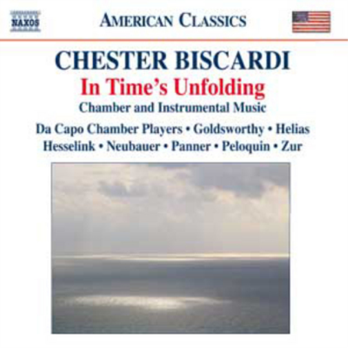 Chester Biscardi Chester Biscardi: In Time's Unfolding (CD) Album