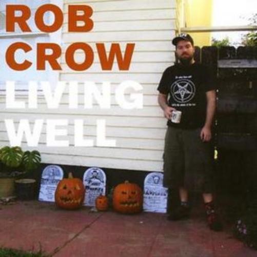 Rob Crow Living Well (CD) Album