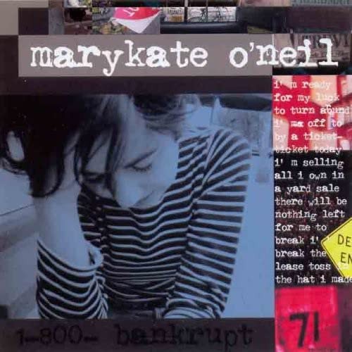Marykate O'Neil 1-800-Bankrupt (CD)